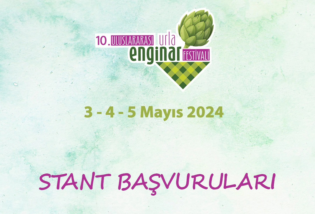10. ULUSLARARASI ENGİNAR FESTİVALİ STANT BAŞVURU KOŞULLARI BELİRLENDİ