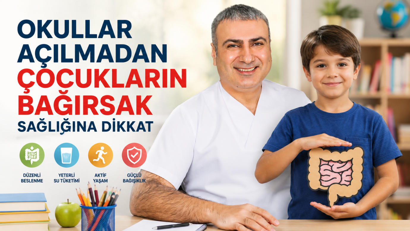 Okullar açılmadan çocukların bağırsak sağlığına dikkat